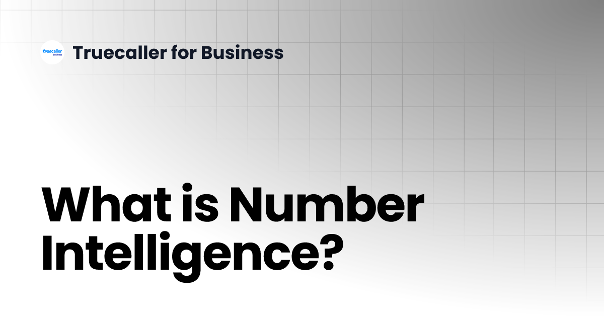 what-is-number-intelligence-number-intelligence-truecaller-for