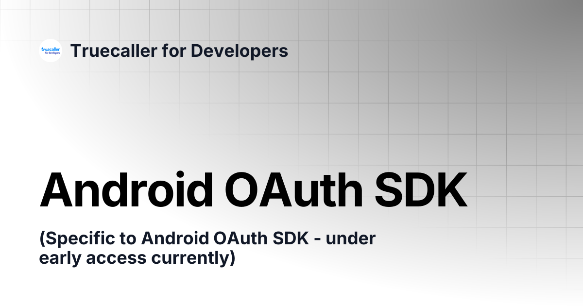 Android OAuth SDK | Truecaller for Developers