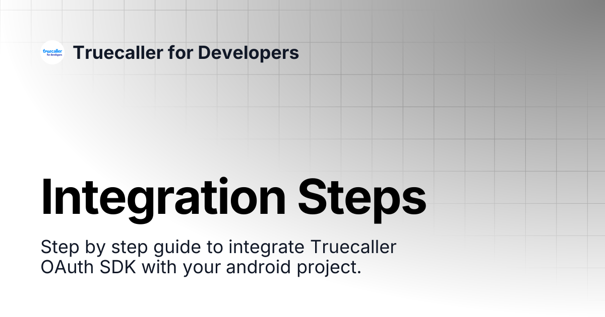 Integration Steps | Truecaller for Developers